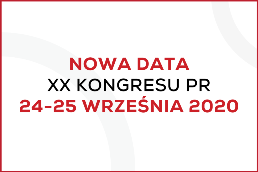 KONGRES PR 2020 – NOWA DATA WYDARZENIA