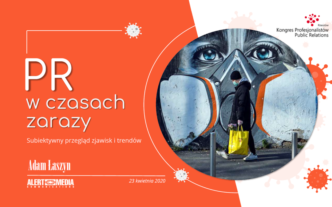 PR w czasach zarazy – prezentacja Adama Łaszyna